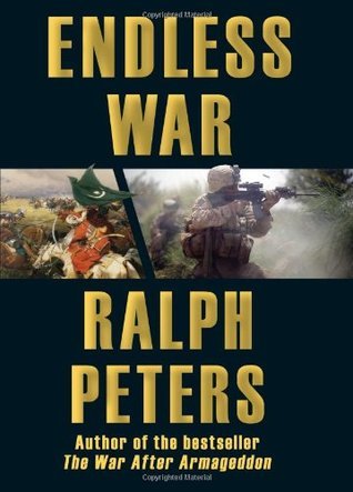 Endless War: Middle-Eastern Islam vs. Western Civilization by Ralph ...