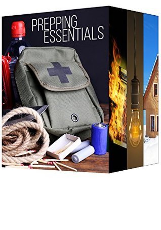 Prepper Essentials Boxset: How To Plan And Protect Your Family And ...