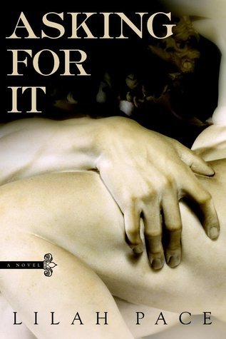 Asking for It (Asking for It, #1)