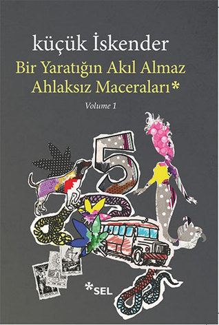 Bir Yaratığın Akıl Almaz Ahlaksız Maceraları book cover