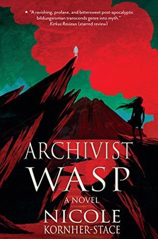 Archivist Wasp (Archivist Wasp Saga, #1)