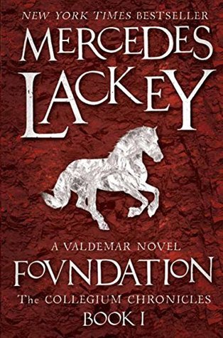 Foundation (Valdemar: Collegium Chronicles, #1)