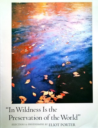 In Wildness Is the Preservation of the World book cover