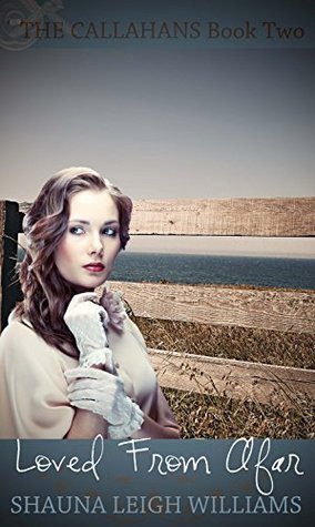 Loved from Afar: Brides of Carson's Creek Book 2 by Stephanie Street