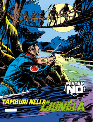 Mister No n° 7: Tamburi nella giungla