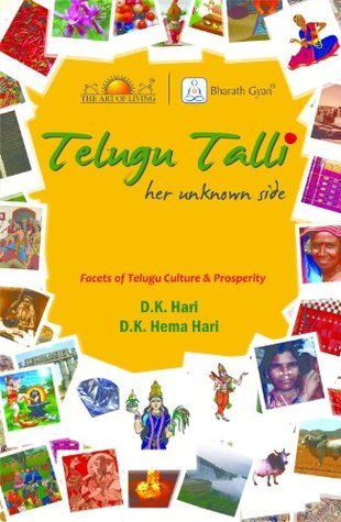 Telugu Talli - Her Unknown Side (Autobiography Of India) by D.K. Hari