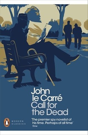 Call for the Dead (George Smiley, #1)