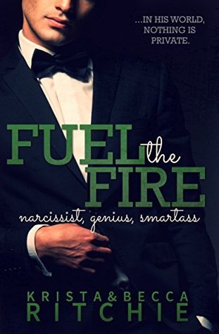 Fuel the Fire (Calloway Sisters #3)