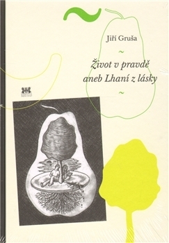 Život v pravdě aneb Lhaní z lásky book cover