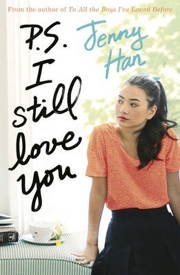 P.S. I Still Love You (To All the Boys I've Loved Before, #2)