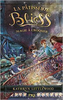 Magie à croquer (The Bliss Bakery, #3)