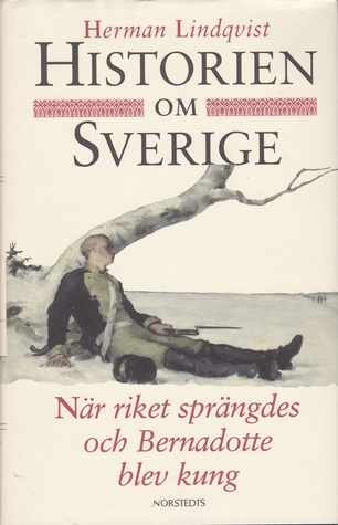 När riket sprängdes och Bernadotte blev kung book cover