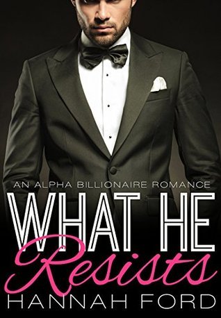 What He Resists book cover