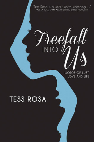 Freefall into Us by Tess Rosa Ruiz | Goodreads