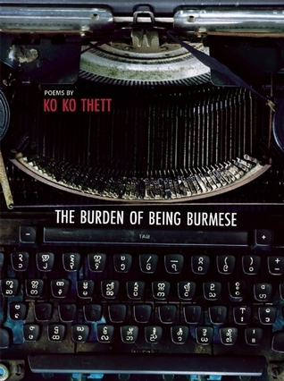 The Burden of Being Burmese book cover