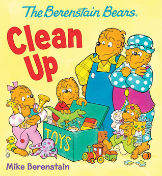 The Berenstain Bears Clean Up book cover