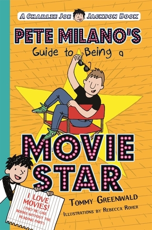 Pete Milano's Guide to Being a Movie Star book cover
