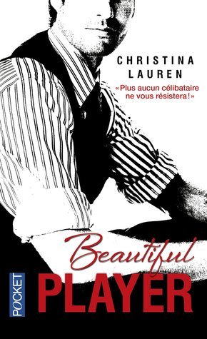 Beautiful Player (Beautiful Bastard, #3)