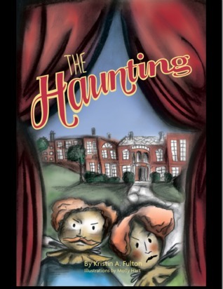The Haunting by Kristin Fulton | Goodreads