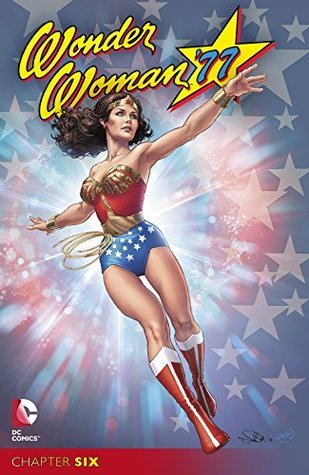 Wonder Woman '77 (2015-2016) #6 (Wonder Woman '77 book cover