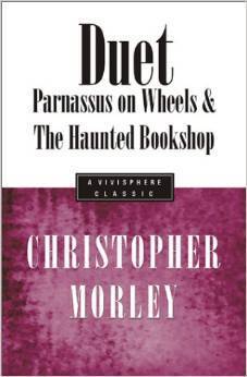 Duet: Parnassus On Wheels & The Haunted Bookshop