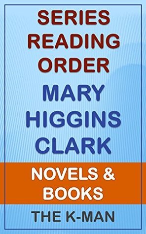 Series List - Mary Higgins Clark - In Order: Novels and Books by The K ...