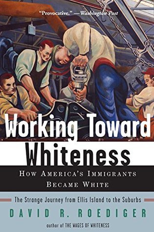 Working Toward Whiteness book cover