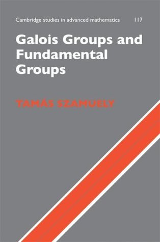 Galois Groups and Fundamental Groups book cover