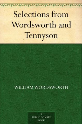 Selections from Wordsworth and Tennyson book cover