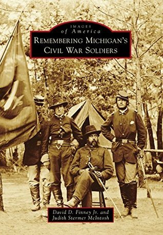 Remembering Michigan's Civil War Soldiers book cover