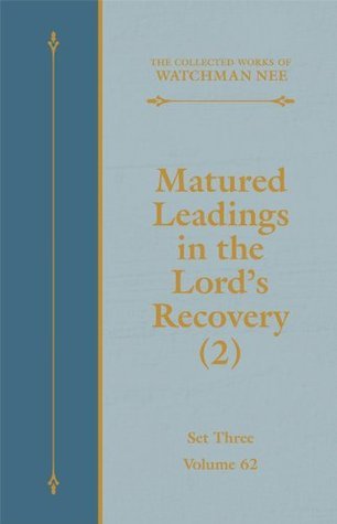 Matured Leadings in the Lord's Recovery 2 book cover