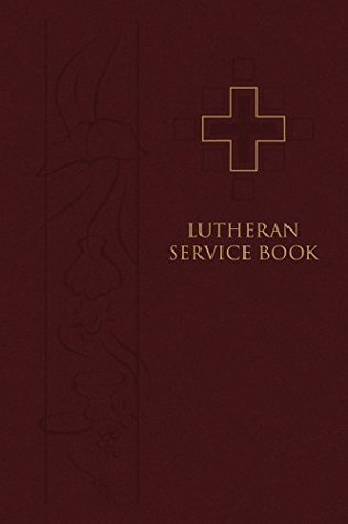 Lutheran Service Book: Pew Edition