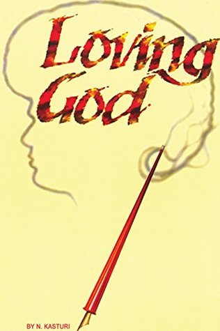 Loving God by N. Kasturi | Goodreads