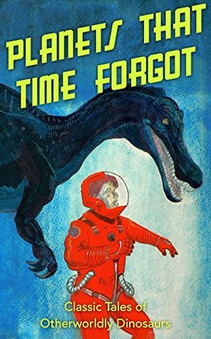 Planets That Time Forgot book cover