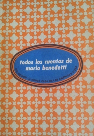 todos los cuentos de mario benedetti book cover