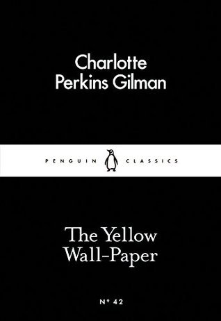 The Yellow Wall-Paper