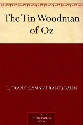 The Tin Woodman of Oz (Oz #12)