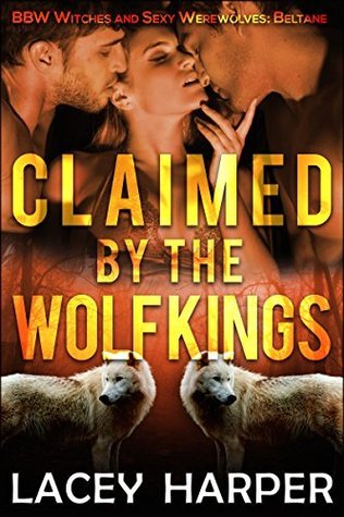 Claimed by the Wolf Kings book cover
