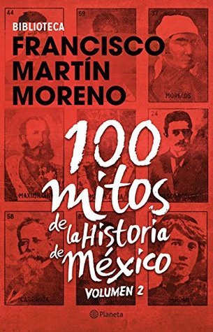 100 mitos de la historia de México 2 book cover