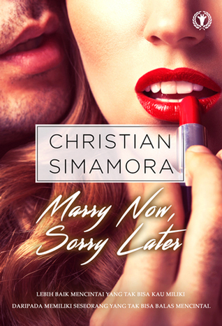 Marry Now, Sorry Later book cover