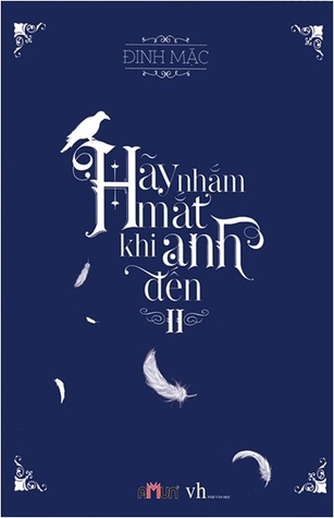 Hãy nhắm mắt khi anh đến Tập 2