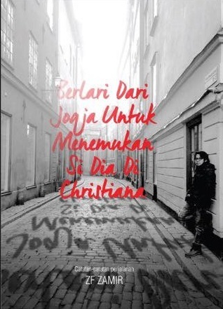 Berlari Dari Jogja Untuk Menemukan Si Dia Di Christiana book cover