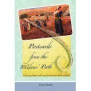 Postcards from the Widows' Path - Gleaning Hope and Purpose from the ...
