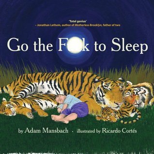 Go the Fuck to Sleep