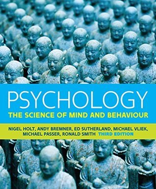 Psychology: The Science of Mind and Behaviour
