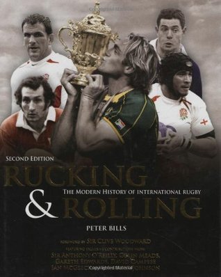 Old Style Rucking In Rugby Rucking and Rolling: 60 Years of International Rugby Union by Clive ...