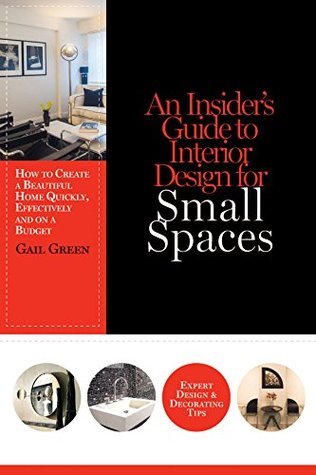 An Insider’s Guide to Interior Design for Small Spaces: How to Create a ...