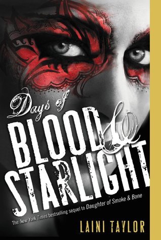 Days of Blood & Starlight (Daughter of Smoke & Bone Book 2)
