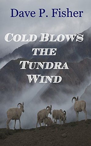 Cold Blows the Tundra Wind