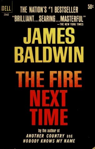 The Fire Next Time